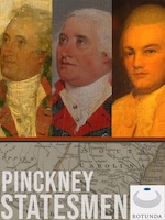 The Papers of the Revolutionary Era Pinckney Statesmen : Digital Edition