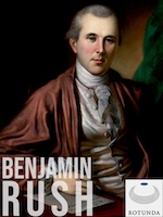 The Letters of Benjamin Rush : Digital Edition