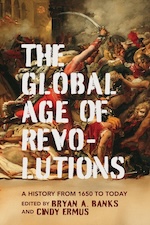 The Global Age of Revolutions