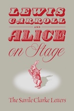 Lewis Carroll and "Alice" on Stage