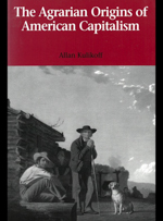 The Agrarian Origins of American Capitalism