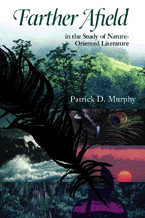 Farther Afield in the Study of Nature-Oriented Literature