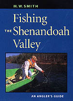 Fishing the Shenandoah Valley