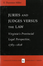 Juries and Judges versus the Law