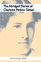 The Abridged Diaries of Charlotte Perkins Gilman