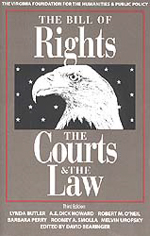 The Bill of Rights, The Courts, and the Law