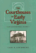 The Courthouses of Early Virginia