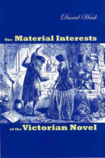 The Material Interests of the Victorian Novel