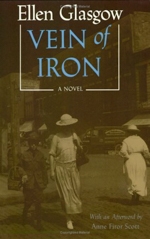 Vein of Iron. Afterword by Anne Firor Scott