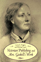 Victorian Publishing and Mrs. Gaskell's Work