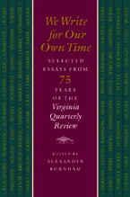 We Write for Our Own Time