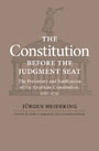 The Constitution before the Judgment Seat