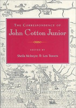 The Correspondence of John Cotton Junior