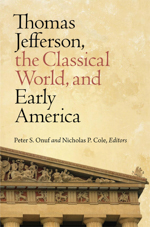 Thomas Jefferson, the Classical World, and Early America