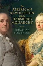 The American Revolution and the Habsburg Monarchy